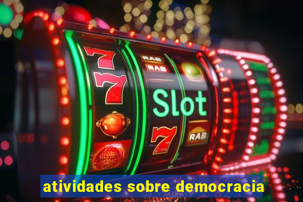 atividades sobre democracia